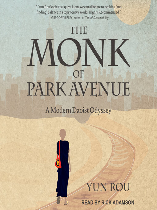 Title details for The Monk of Park Avenue by Yun Rou - Available